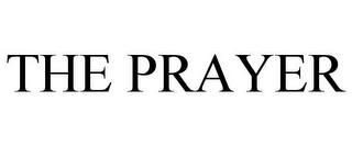 THE PRAYER trademark