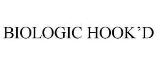 BIOLOGIC HOOK'D trademark