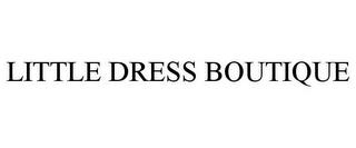 LITTLE DRESS BOUTIQUE trademark