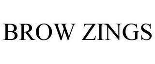 BROW ZINGS trademark