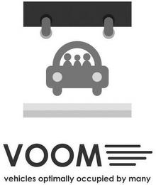 VOOM VEHICLES OPTIMALLY OCCUPIED BY MANY trademark