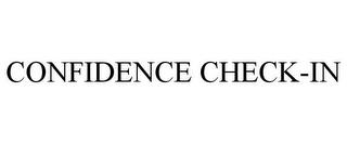 CONFIDENCE CHECK-IN trademark