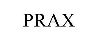 PRAX trademark