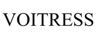 VOITRESS trademark