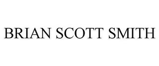 BRIAN SCOTT SMITH trademark