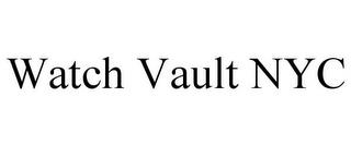 WATCH VAULT NYC trademark