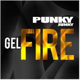 PUNKY JUNKY GEL FIRE trademark