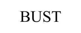 BUST trademark