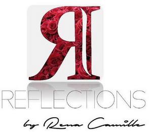 R REFLECTIONS BY RENA CAMILLE trademark