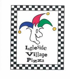 INGLESIDE VILLAGE PIZZA trademark