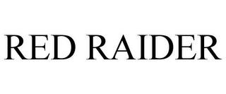 RED RAIDER trademark