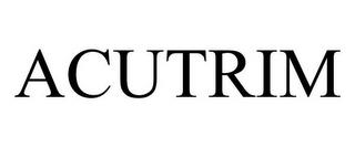 ACUTRIM trademark