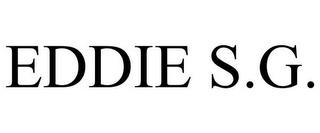 EDDIE S.G. trademark