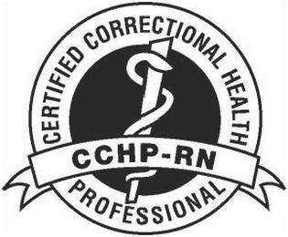 CCHP-RN CERTIFIED CORRECTIONAL HEALTH PROFESSIONAL trademark