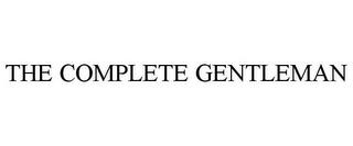 THE COMPLETE GENTLEMAN trademark