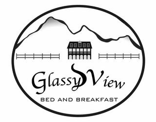 GLASSY VIEW BED AND BREAKFAST trademark