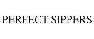 PERFECT SIPPERS trademark