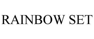 RAINBOW SET trademark