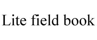 LITE FIELD BOOK trademark