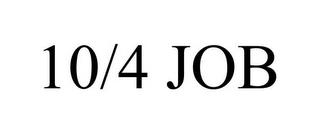 10/4 JOB trademark