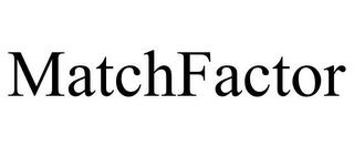 MATCHFACTOR trademark