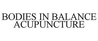 BODIES IN BALANCE ACUPUNCTURE trademark