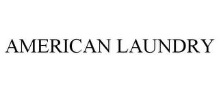 AMERICAN LAUNDRY trademark