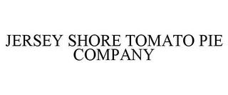 JERSEY SHORE TOMATO PIE COMPANY trademark