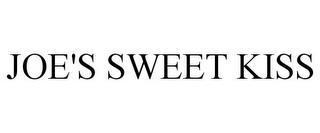 JOE'S SWEET KISS trademark