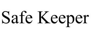 SAFE KEEPER trademark