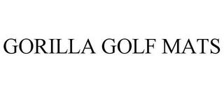 GORILLA GOLF MATS trademark