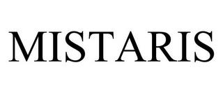 MISTARIS trademark