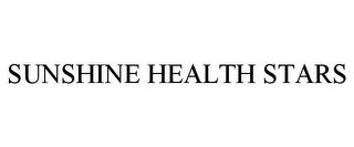 SUNSHINE HEALTH STARS trademark