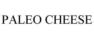 PALEO CHEESE trademark