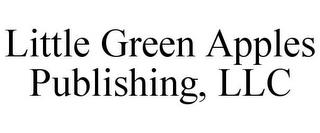 LITTLE GREEN APPLES PUBLISHING, LLC trademark