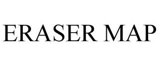 ERASER MAP trademark