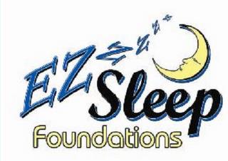 EZ ZZZZ SLEEP FOUNDATIONS trademark