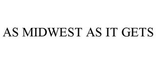 AS MIDWEST AS IT GETS trademark