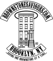 BROWNSTONESAVIOURS.COM 718-568-4399 CC BROOKLYN, NY ...SAVING ONE BROWNSTONE AT A TIME... trademark