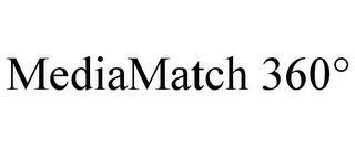 MEDIAMATCH 360° trademark