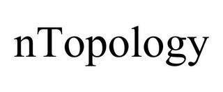 NTOPOLOGY trademark