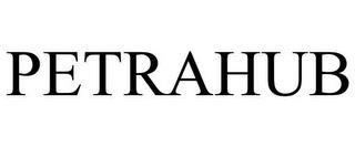 PETRAHUB trademark