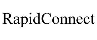 RAPIDCONNECT trademark