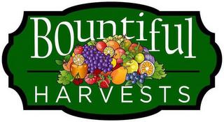 BOUNTIFUL HARVESTS trademark