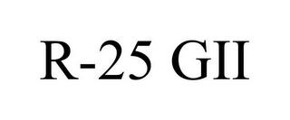 R-25 GII trademark