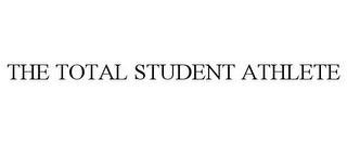 THE TOTAL STUDENT ATHLETE trademark