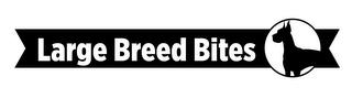 LARGE BREED BITES trademark