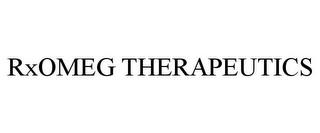 RXOMEG THERAPEUTICS trademark