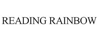 READING RAINBOW trademark