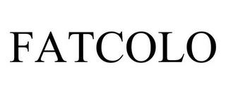 FATCOLO trademark